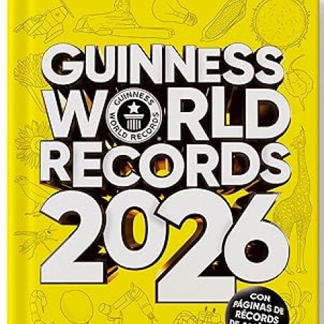 GUINNESS WORLD RECORDS 2026 GUINNESS WORLD RECORDS 2026