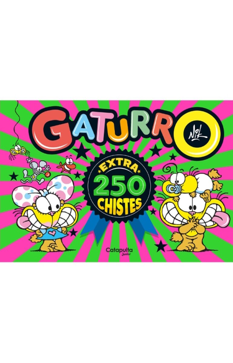 GATURRO EXTRA 250 CHISTES 