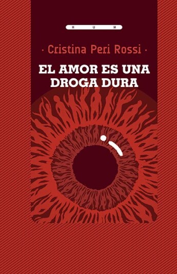 El amor es una droga dura El amor es una droga dura