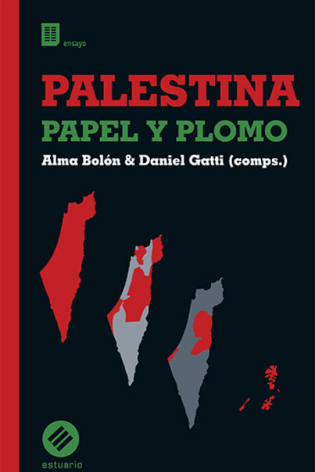 PALESTINA. PAPEL Y PLOMO PALESTINA. PAPEL Y PLOMO