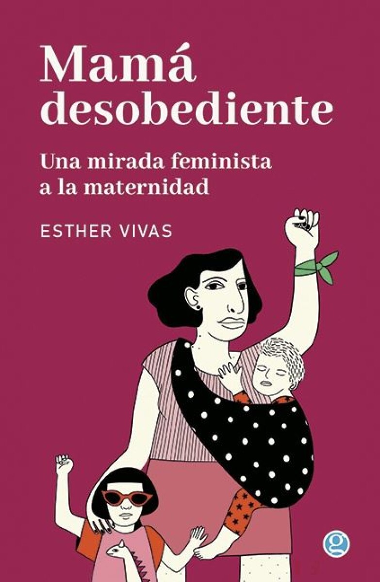 Mamá Desobediente 