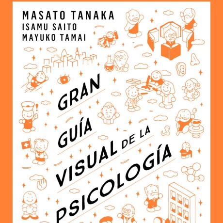 GRAN GUIA VUSUAL DE LA PSICOLOGIA GRAN GUIA VUSUAL DE LA PSICOLOGIA