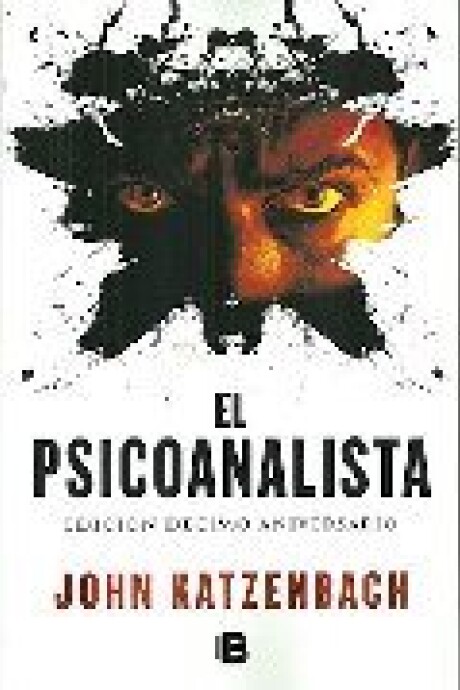 EL PSICOANALISTA (EDICION 10 ANIVERSARIO) EL PSICOANALISTA (EDICION 10 ANIVERSARIO)