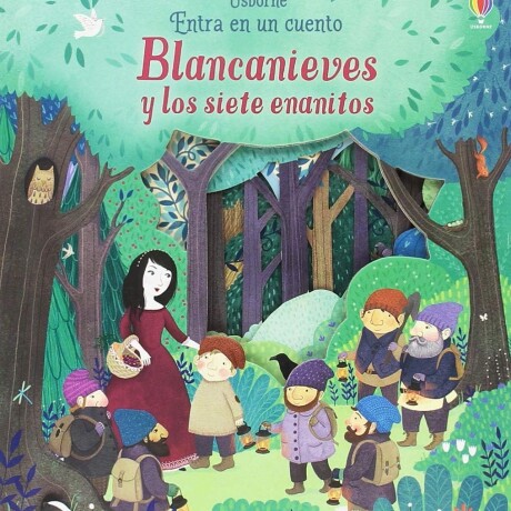 BLANCANIEVES Y LOS SIETE ENANITOS. ENTRA EN UN CUENTO BLANCANIEVES Y LOS SIETE ENANITOS. ENTRA EN UN CUENTO