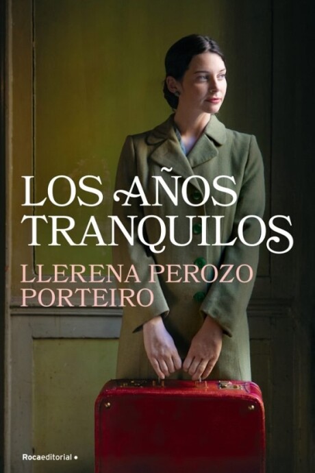 LOS AÑOS TRANQUILOS LOS AÑOS TRANQUILOS