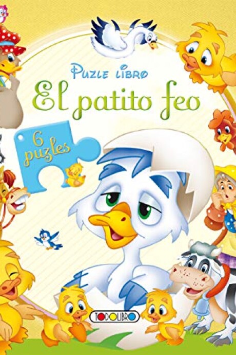 PUZZLE LIBRO - 6 PUZZLES - CLASICOS PATITO FEO PUZZLE LIBRO - 6 PUZZLES - CLASICOS PATITO FEO