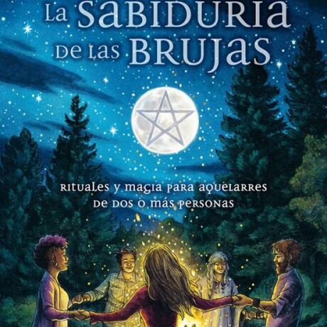 LA SABIDURIA DE LAS BRUJAS LA SABIDURIA DE LAS BRUJAS