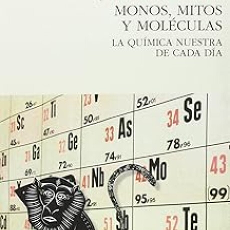 MONOS, MITOS Y MOLECULAS MONOS, MITOS Y MOLECULAS