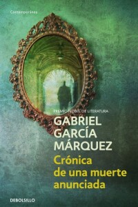 Cronica De Una Muerte Anunciada Cronica De Una Muerte Anunciada