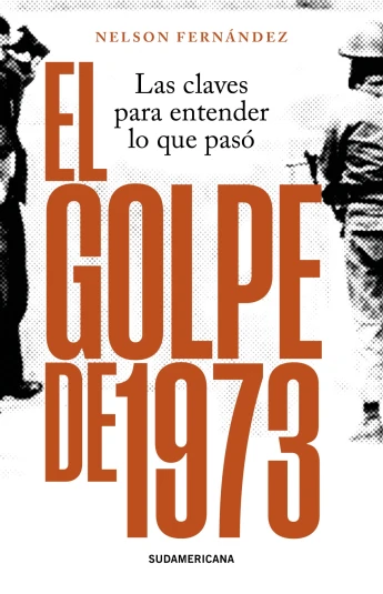 El golpe de 1973 El golpe de 1973