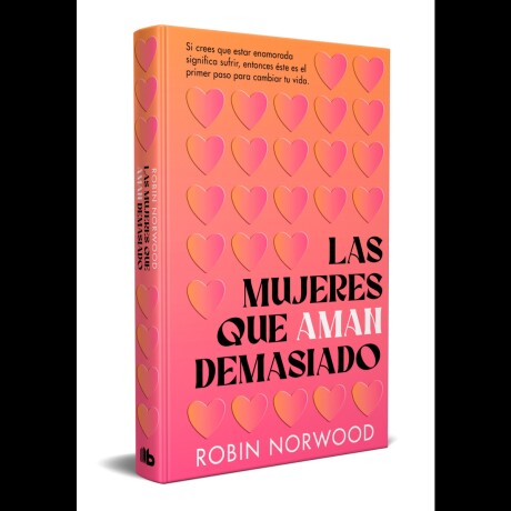 MUJERES QUE AMAN DEMASIADO (ED. CONM). 001