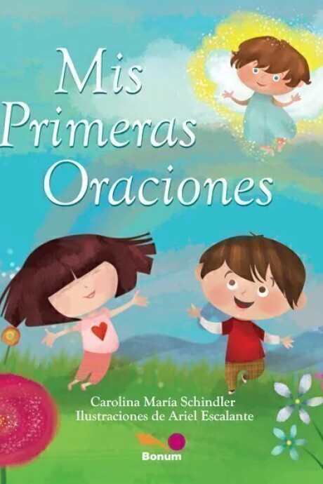 MIS PRIMERAS ORACIONES MIS PRIMERAS ORACIONES