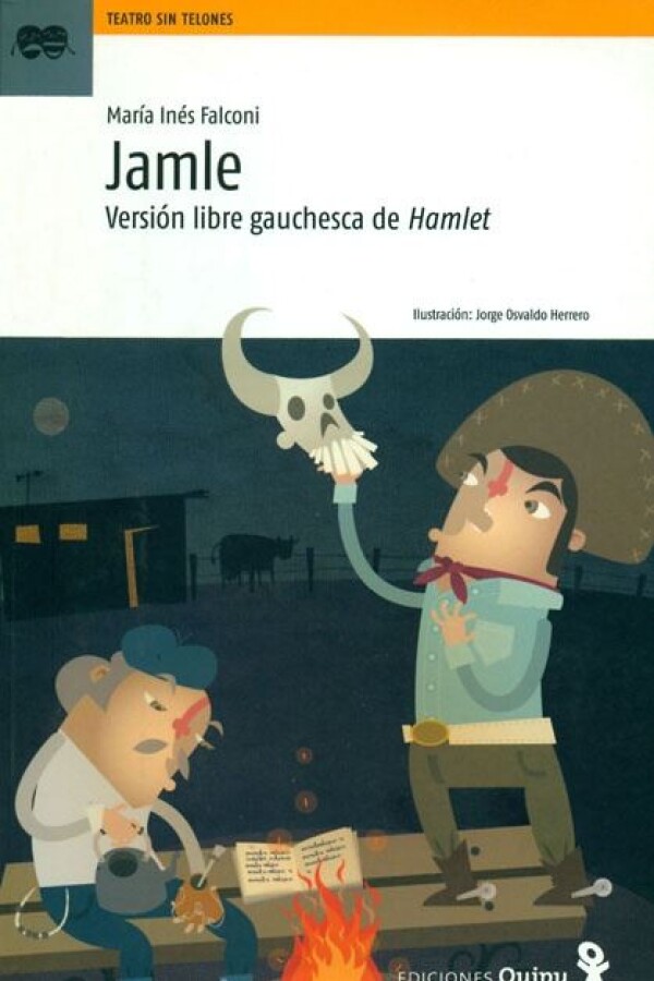 Jamle. Version Gauchesca De Hamlet Jamle. Version Gauchesca De Hamlet