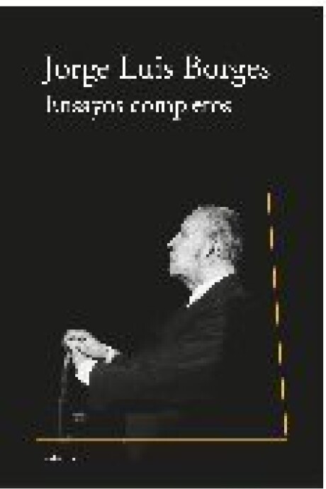 ENSAYOS COMPLETOS (BORGES) ENSAYOS COMPLETOS (BORGES)