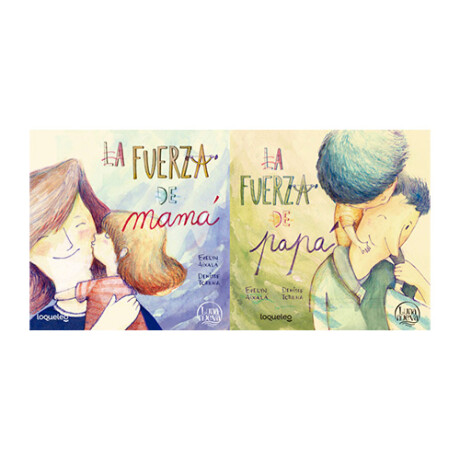 Libro la Fuerza de Mamá la Fuerza de Papá 001