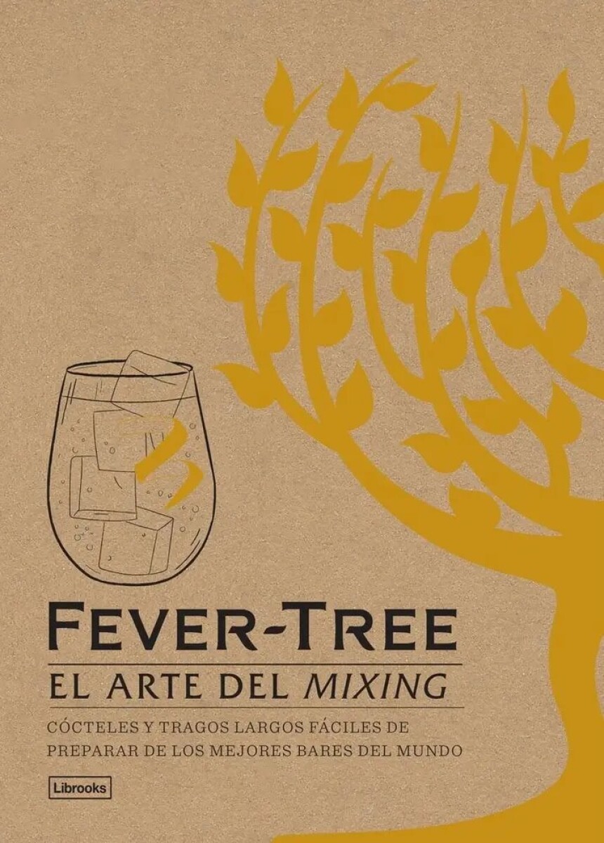 FEVER- TREE- EL ARTE DEL MIXING 