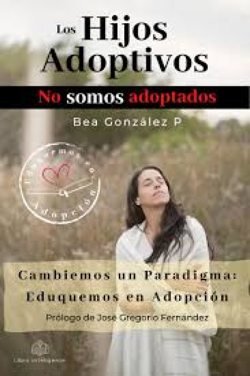 LOS HIJOS ADOPTIVOS 