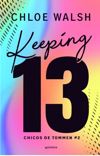 Keeping 13. Los chicos de Tommen 02. Edición especial Keeping 13. Los chicos de Tommen 02. Edición especial