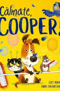 ¡cálmate Cooper! ¡cálmate Cooper!