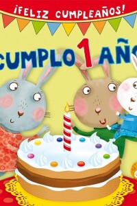 ¡cumplo 1 Año! ¡cumplo 1 Año!