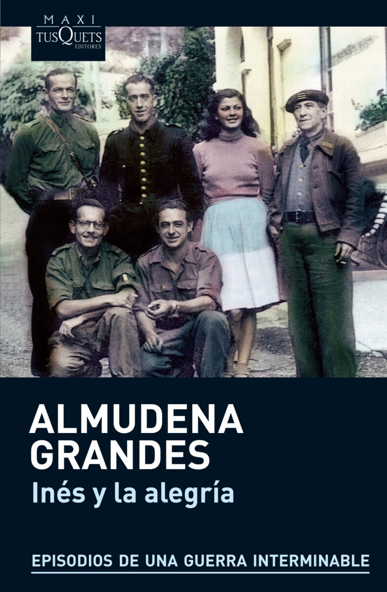Inés y la alegría. Episodios de una guerra interminable I 