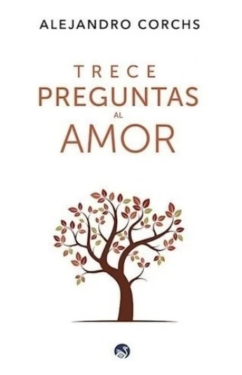 Trece Preguntas al Amor Trece Preguntas al Amor