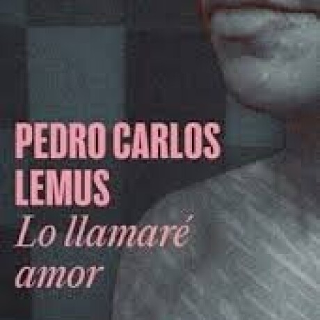 LO LLAMARE AMOR LO LLAMARE AMOR