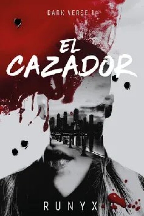 EL CAZADOR - DARKVERSE 1 EL CAZADOR - DARKVERSE 1