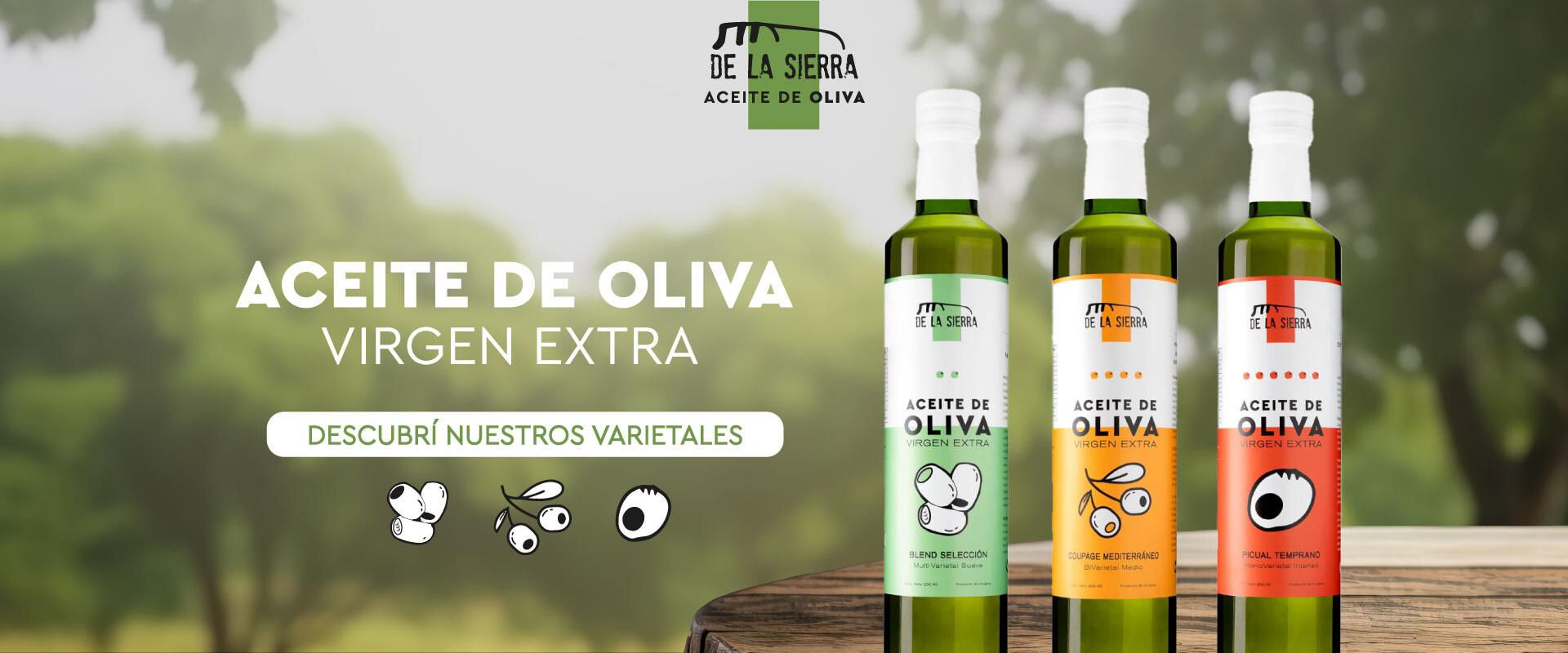 De la Sierra, Aceite de Oliva Virgen Extra. Nuestros varietales.