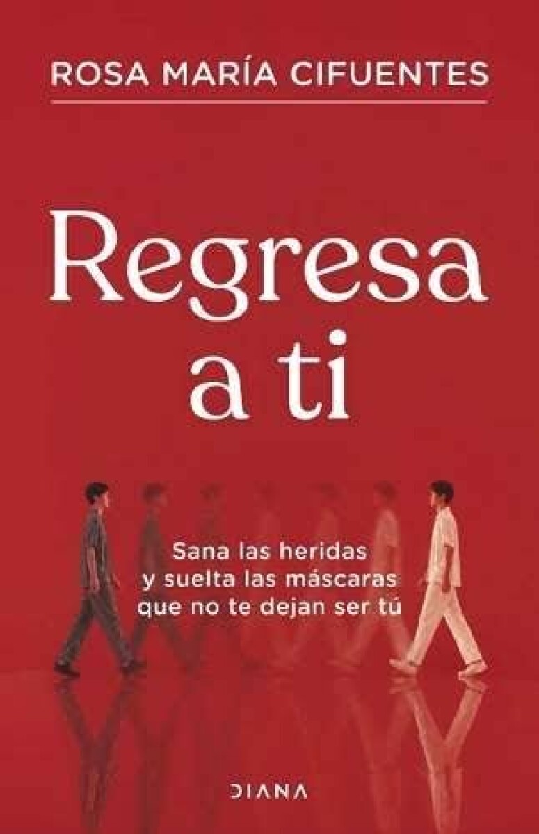 REGRESA A TI 