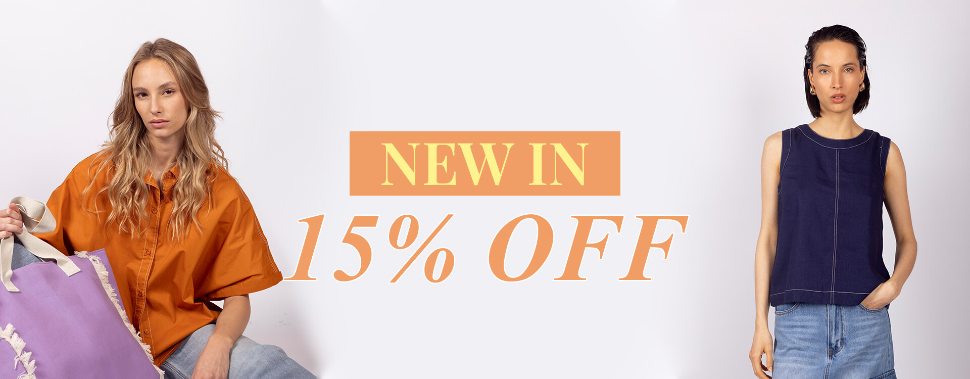 15% OFF NEW IN