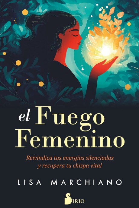FUEGO FEMENINO, EL FUEGO FEMENINO, EL