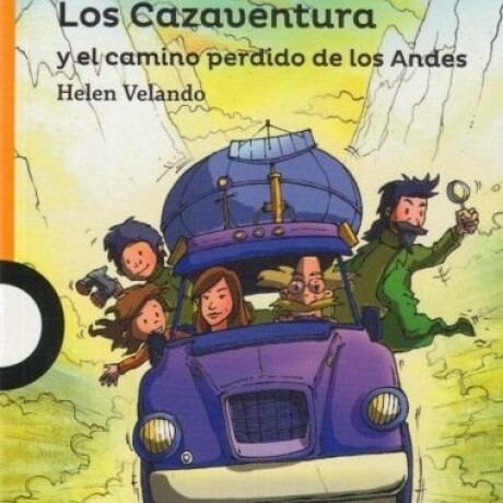 CAZAVENTURA 1 Y EL CAMINO PERDIDO DE LOS ANDES, LOS CAZAVENTURA 1 Y EL CAMINO PERDIDO DE LOS ANDES, LOS