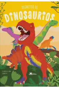 Secretos De Dinosaurios Secretos De Dinosaurios