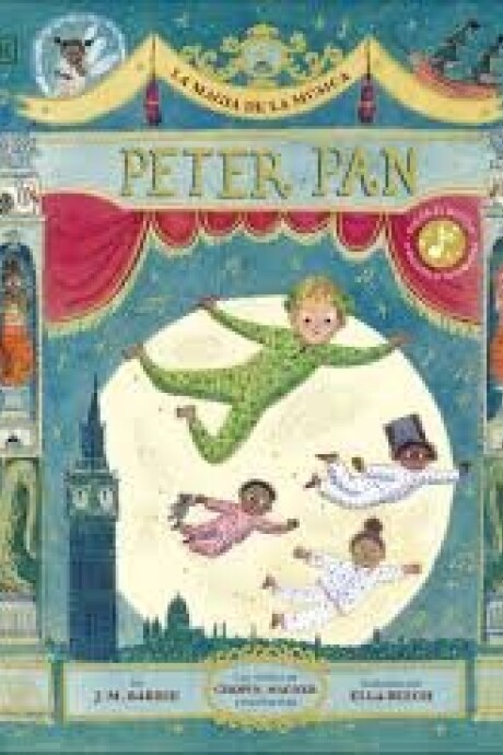 LA MAGIA DE LA MUSICA : PETER PAN LA MAGIA DE LA MUSICA : PETER PAN