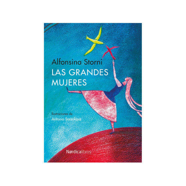 Las Grandes Mujeres Única