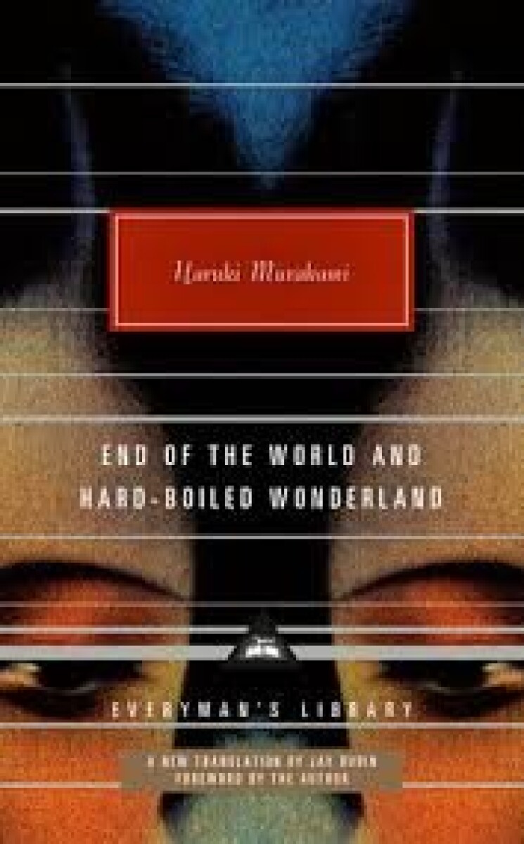 END OF THE WORLD AND HARD - BOILED WONDERLAND 