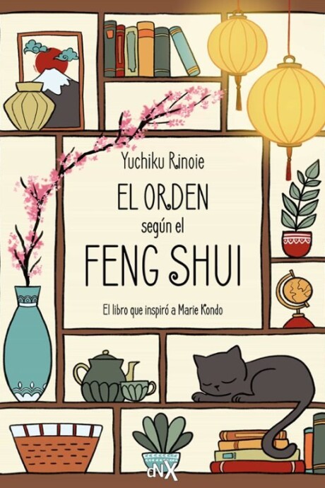 EL ORDEN SEGUN EL FENG SHUI EL ORDEN SEGUN EL FENG SHUI
