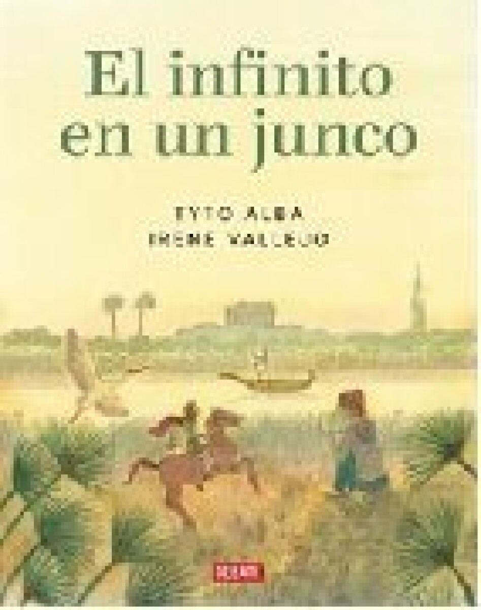 EL INFINITO EN UN JUNCO (EDICION GRAFICA) 