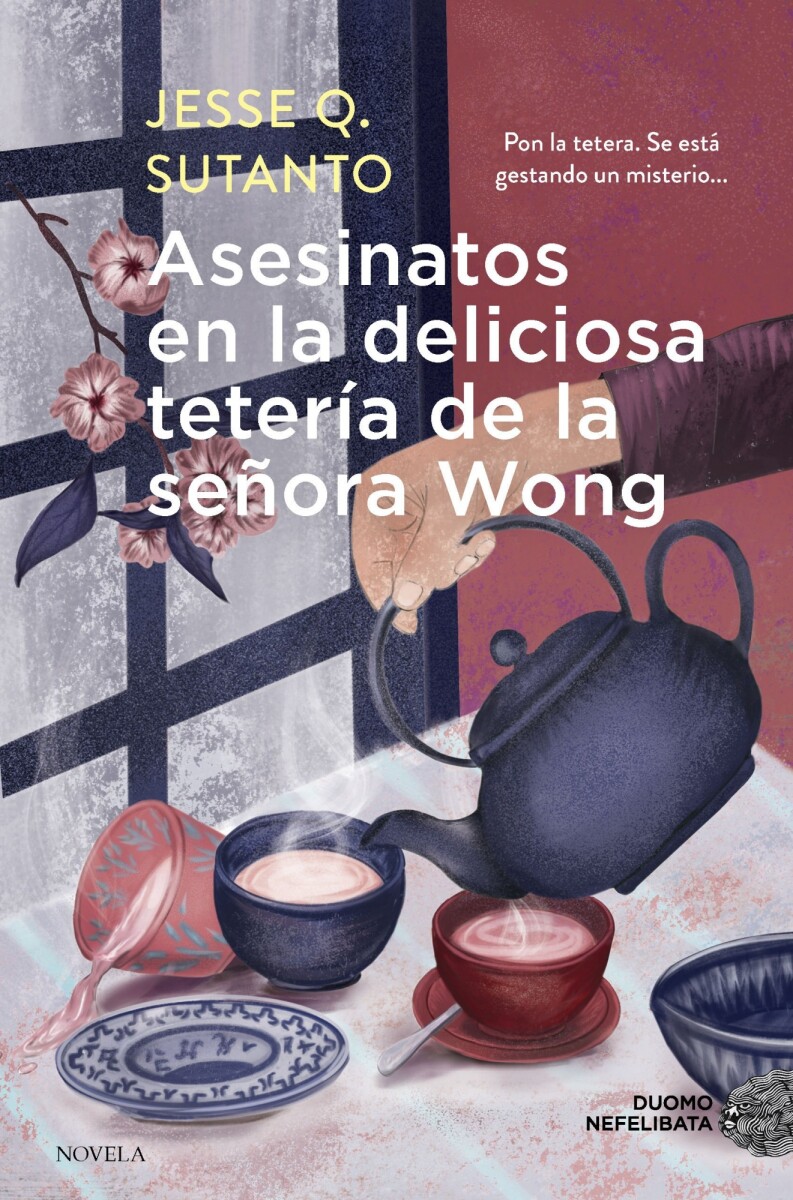 ASESINATOS EN LA DELICIOSA TETERIA DE LA SEÑORA WONG 