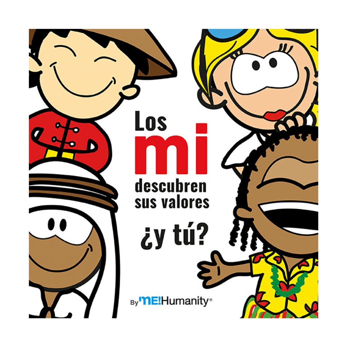 Libro Infantil los Mi Descubren sus Valores ¿y Tú? 