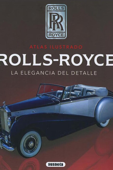 ATLAS ILUSTRADO ROLLS-ROYCE ATLAS ILUSTRADO ROLLS-ROYCE