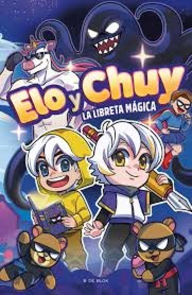 ELO Y CHUY - LA LIBRETA MAGICA 