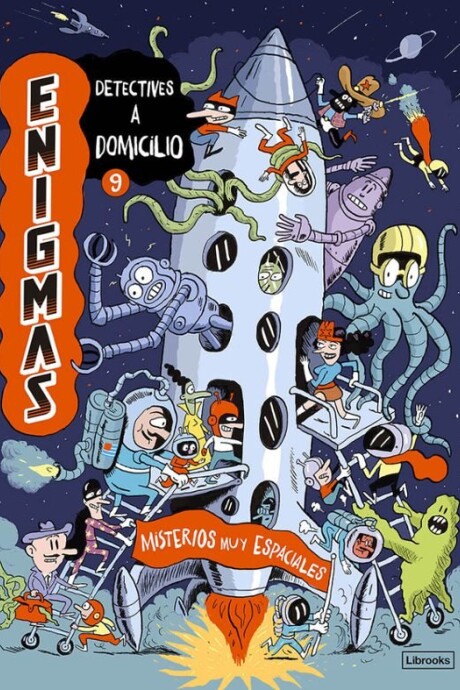 ENIGMAS 9 MISTERIOS MUY ESPACIALES ENIGMAS 9 MISTERIOS MUY ESPACIALES