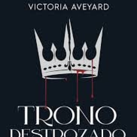 TRONO DESTROZADO TRONO DESTROZADO