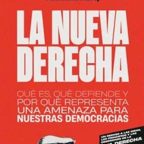 NUEVA DERECHA, LA NUEVA DERECHA, LA