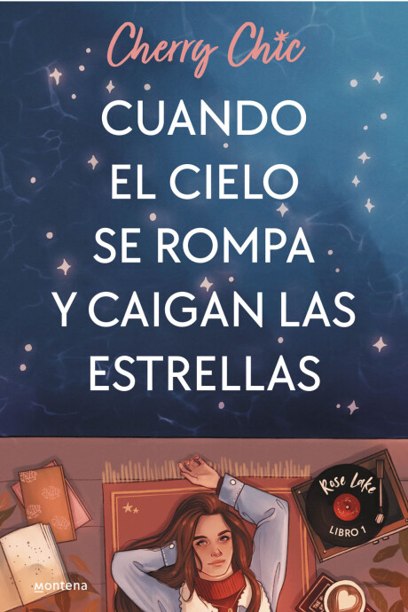 CUANDO EL CIELO SE ROMPA Y CAIGAN LAS ESTRELLAS CUANDO EL CIELO SE ROMPA Y CAIGAN LAS ESTRELLAS