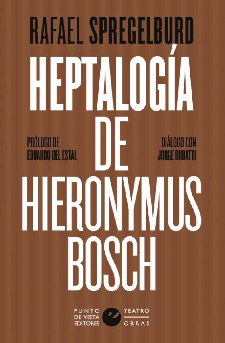 HEPTALOGIA DE HIERONYMUS BOSCH 