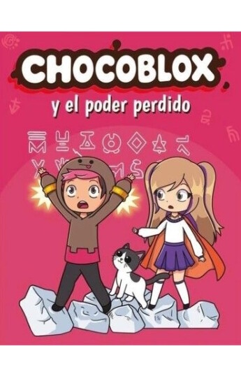 Chocoblox y el poder perdido Chocoblox y el poder perdido