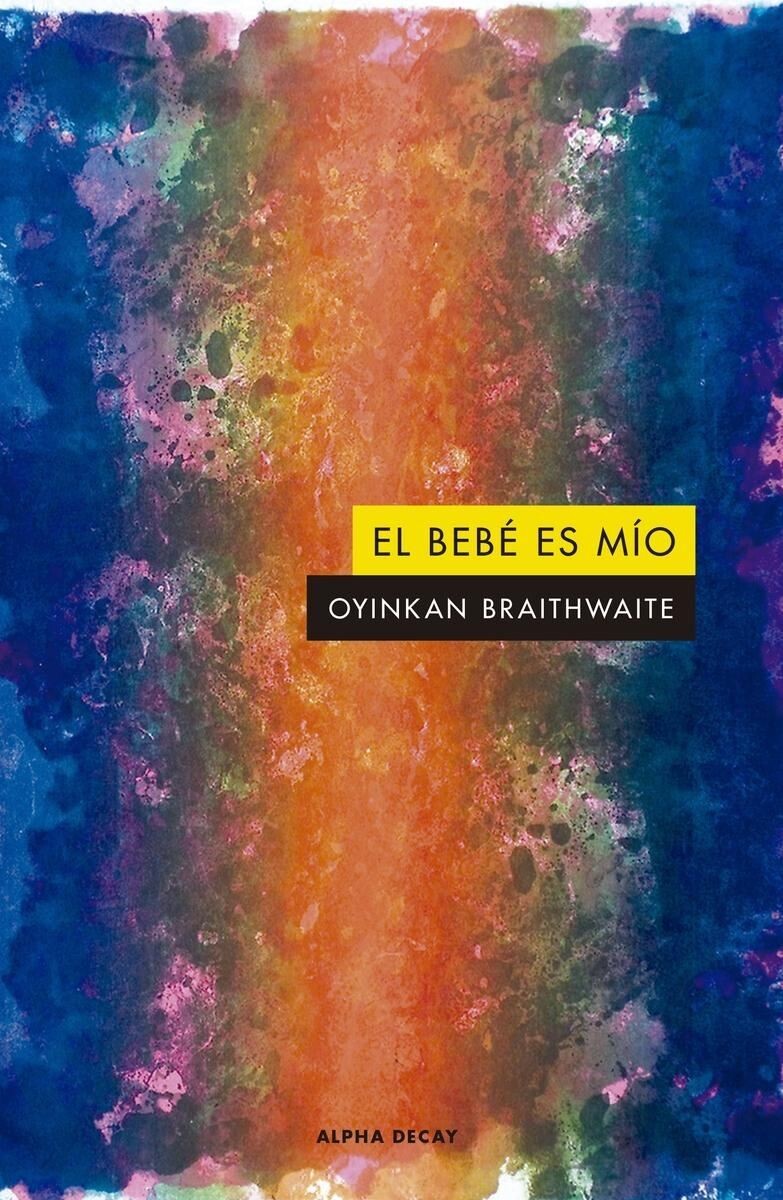 Bebé Es Mío, El 